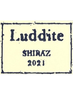 Luddite Shiraz  . . .  2021